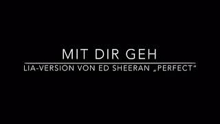 Perfect  Ed Sheeran  deutschbayrische Version von Lia [upl. by Eseeryt825]