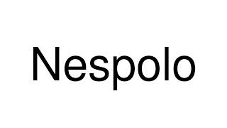 How to Pronounce Nespolo Italy [upl. by Lanrev499]