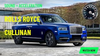 ROLLS ROYCE Cullinan  ACCELERATION amp SOUND [upl. by Nodnarbal550]