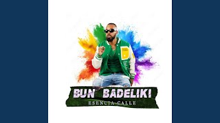 Bun Badeliki [upl. by Jempty]