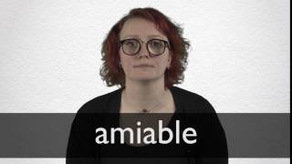 How to pronounce AMIABLE in British English [upl. by Gannes651]