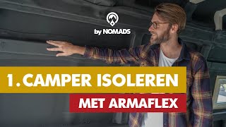 Camper isoleren met Armaflex isolatiemateriaal [upl. by Iatnahs]