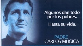 Padre Mugica Documental Completo [upl. by Iong]