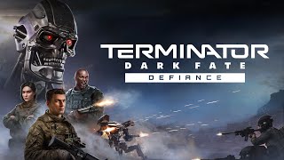 TERMINATOR DARK FATE  DEFIANCE  GAMEPLAY EN ESPAÑOL  PRIMERAS IMPRESIONES  MICROSOFT WINDOWS [upl. by Elleivap]