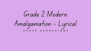 Grade 2 Modern Amalgamation  Lyrical [upl. by Monson]