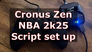 Cronus ZEN Script set up for NBA2k25 [upl. by Barclay]