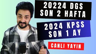 2024 DGS SON 2 HAFTA KPSS SON 1 AY CANLI YAYIN [upl. by Bascio]