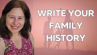 Write Your Family History [upl. by Brawner]