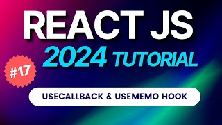 17 React JS Tutorial 2024  useCallback and useMemo hook in React Js  Hindi [upl. by Ollopa673]