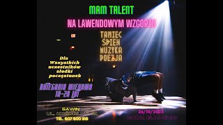 quotMAM TALENTquot LAWENDOWE WZGÓRZE [upl. by Adnohrahs]