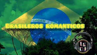 BRASILEROS ROMANTICOS [upl. by Nnyluqcaj]