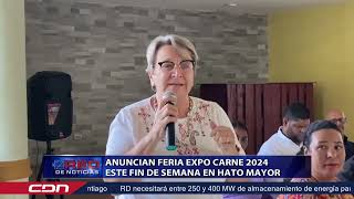 Anuncian Feria Expo Carne 2024 este fin de semana en Hato Mayor [upl. by Gord]