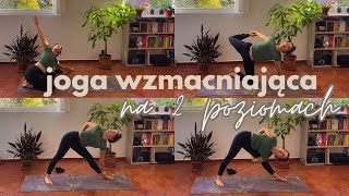 joga na WZMOCNIENIE · 30 min · dwa poziomy sekwencji [upl. by Neeloj566]