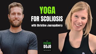 Ep41 Yoga For Scoliosis With Christine Jaureguiberry [upl. by Einnod]