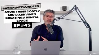 Basement Blunders Avoid These Costly Mistakes When Creating a Rental Space  EP 45 [upl. by Schwarz828]