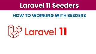 Laravel 11 Seeders  How to working with Seeders [upl. by Rebekkah]