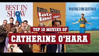 Catherine OHara Top 10 Movies of Catherine OHara Best 10 Movies of Catherine OHara [upl. by Rodrigo]