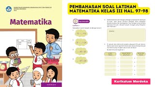 Pembahasan Soal Latihan Matematika Kelas III Halaman 9798 [upl. by Yurt]