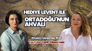 Hediye Levent ile Ortadoğu’nun Ahvali hediyelevent [upl. by Nahtiek462]