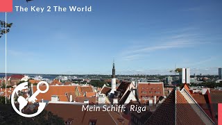 Mein Schiff Riga  The Key 2 The World [upl. by Ulphia]