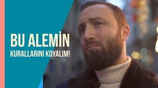 Bu Alemin Kurallarını Koyalım [upl. by Aydni897]