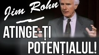 Video Motivaţional Atingeţi potenţialul  Jim Rohn [upl. by Austen]