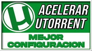 ✅ Como ACELERAR UTORRENT en Pc al Maximo  2024  Sin Programas 🔧 MEJOR CONFIGURACION Utorrent [upl. by Nagel]