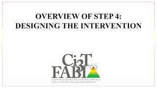 Overview of Step 4 Designing the Intervention [upl. by Clere313]