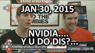 The WAN Show  Love FCC H8 on NVIDIA amp Comcast Edition  Jan 30 2015 [upl. by Finn]