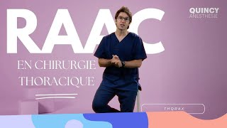 LA RAAC EN CHIRURGIE THQRACIQUE [upl. by Suivatco]