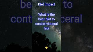 What is the best diet to control visceral fat [upl. by Kcirdaed136]