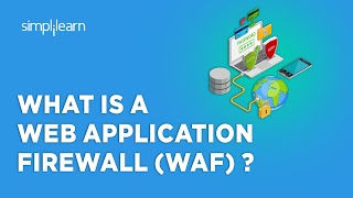 What Is A Web Application Firewall WAF   Web Application Firewall Explained  Simplilearn [upl. by Jobyna]