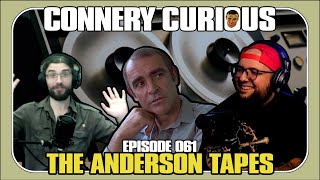 Episode 061  The Anderson Tapes [upl. by Drahnreb]