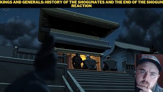 Kings And Generals History Of The Shogunates And The End Of The Shogun Reaction [upl. by Audly921]