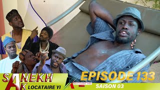 SANEKH AK LOCATAIRES YI NIANKOU DOUKOURÉ GUEDE  Saison 3  Episode 133 [upl. by Starlene350]