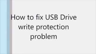 How to fix usb drive write protection problem [upl. by Eradis948]