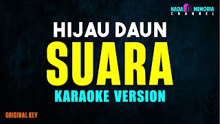 Hijau Daun  Suara Karaoke Version [upl. by Wershba]