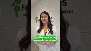 ¿Sabías qué es la vaginosis bacteriana [upl. by Felike611]