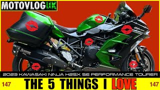 The 5 Things I LOVE about my 2023 Kawasaki Ninja H2 SX SE Performance Tourer 147 Motovlog [upl. by Azar129]