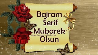 🌹 Bajram Šerif Mubarek Olsun 🌹 [upl. by Airtina]