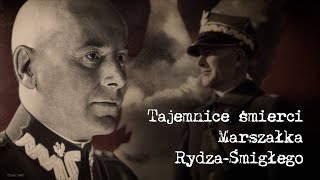 Tajemnice śmierci Marszałka Rydza–Śmigłego [upl. by Othelia]