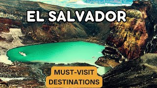 Best Places to Visit in El Salvador [upl. by Laine]