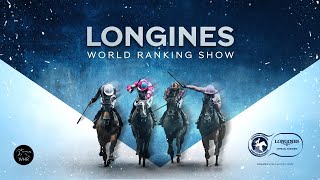 2021 Longines World Ranking Show Episode 4 [upl. by Sekoorb]