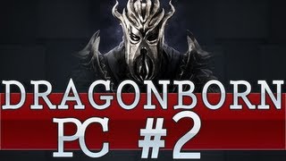 SKYRIM  DRAGONBORN PC 2  NOVOS PODERES [upl. by Terrijo366]