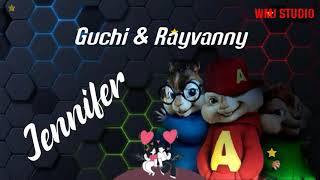 Guchi Ft Rayvanny  Jennifer Chipmunks Version Remix [upl. by Nanor]