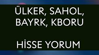 Ülker Sahol Bayrk Kboru Hisse yorum [upl. by Sonja]