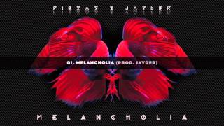 01 MELANCHOLIA  PIEZAS amp JAYDER  MELANCHOLIA [upl. by Ezalb]