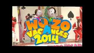 Spot WOZO Vacances 2014 1ère manche éliminatoire le 13 Août 2014 [upl. by Stetson]