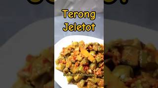 Resep masak terong jeletot olahanterong cooking shortvideo [upl. by Ackley]