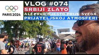 Hrvatska  Srbija Vaterpolo finale  Olimpijske igre Pariz 2024   VLOG 074 [upl. by Evander997]